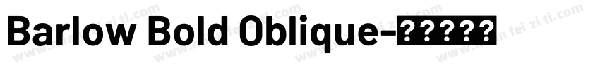 Barlow Bold Oblique字体转换